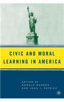Civic and Moral Learning in America