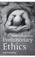 An Introduction to Evolutionary Ethics