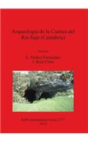 Arqueología de la Cuenca del Río Saja (Cantabria)