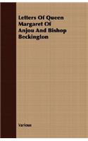 Letters Of Queen Margaret Of Anjou And Bishop Beckington
