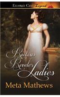 Riotous Reveler Ladies