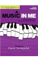 Music in Me - A Piano Method for Young Christian Students: Hymns & Holidays, Level 3: A Piano Method for Young Christian Students(English)