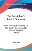The Principles Of French Grammar