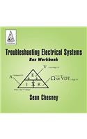Troubleshooting Electrical Systems: Box Workbook
