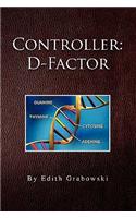 Controller - D Factor