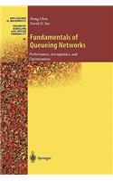 Fundamentals of Queueing Networks: Performance, Asymptotics, and Optimization