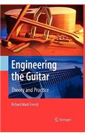 Engineering the Guitar