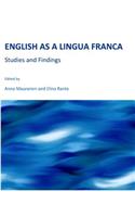 English as a Lingua Franca: Studies and Findings
