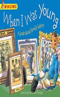 When I Was Young: A book about family history