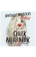 Invisible Monsters Remix