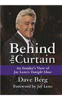 Behind the Curtain