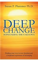 Deep Change