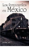 ferrocarriles en México