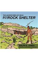 Adventures of Kele: Boy of the Rock Shelter