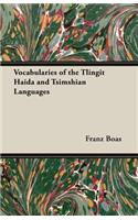 Vocabularies of the Tlingit Haida and Tsimshian Languages