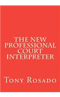 New Professional Court Interpreter