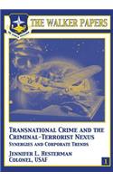 Transnational Crime and the Criminal-Terrorist Nexus - Synergies and Corporate Trends