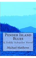 Pender Island Blues