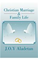 Christian Marriage & Family Life