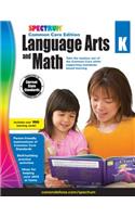 Spectrum Language Arts and Math, Grade K