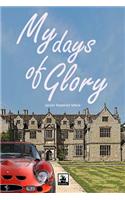 My days of glory