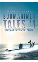 Submariner Tales II