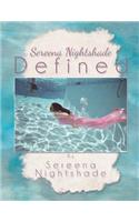 Sereena Nighshade Defined