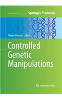 Controlled Genetic Manipulations