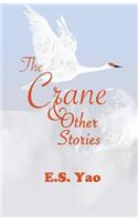 Crane & Other Stories