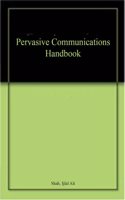 Pervasive Communications Handbook