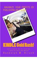 KINDLE Gold Rush!