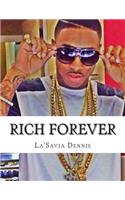 Rich Forever