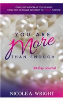You Are More Than Enough
