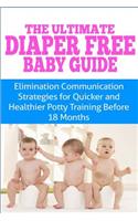 The Ultimate Diaper Free Baby Guide