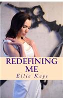 Redefining Me