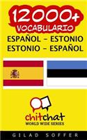 12000+ Espanol - Estonio Estonio - Espanol Vocabulario