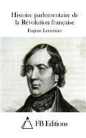 Histoire parlementaire de la Révolution française