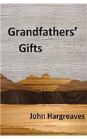 Grandfathers' Gifts