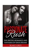 Passionate Rush