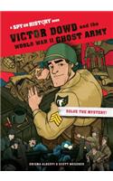 Victor Dowd and the World War II Ghost Army