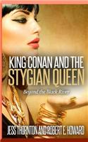 King Conan and the Stygian Queen- Beyond the Black River