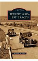 Detroit Area Test Tracks