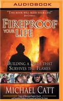 Fireproof Your Life