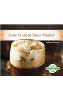 How is Root Beer Made?: (How is it Made?)