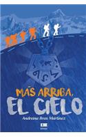 Mï¿½s Arriba, El Cielo