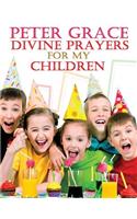 Divine Prayers for my children