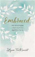 Embraced: 100 Devotions to Know God Is Holding You Close