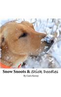 Snow Snoots & Stick Doodles