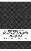 An Introduction to Nonassociative Algebras