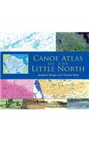 Canoe Atlas of the Little North